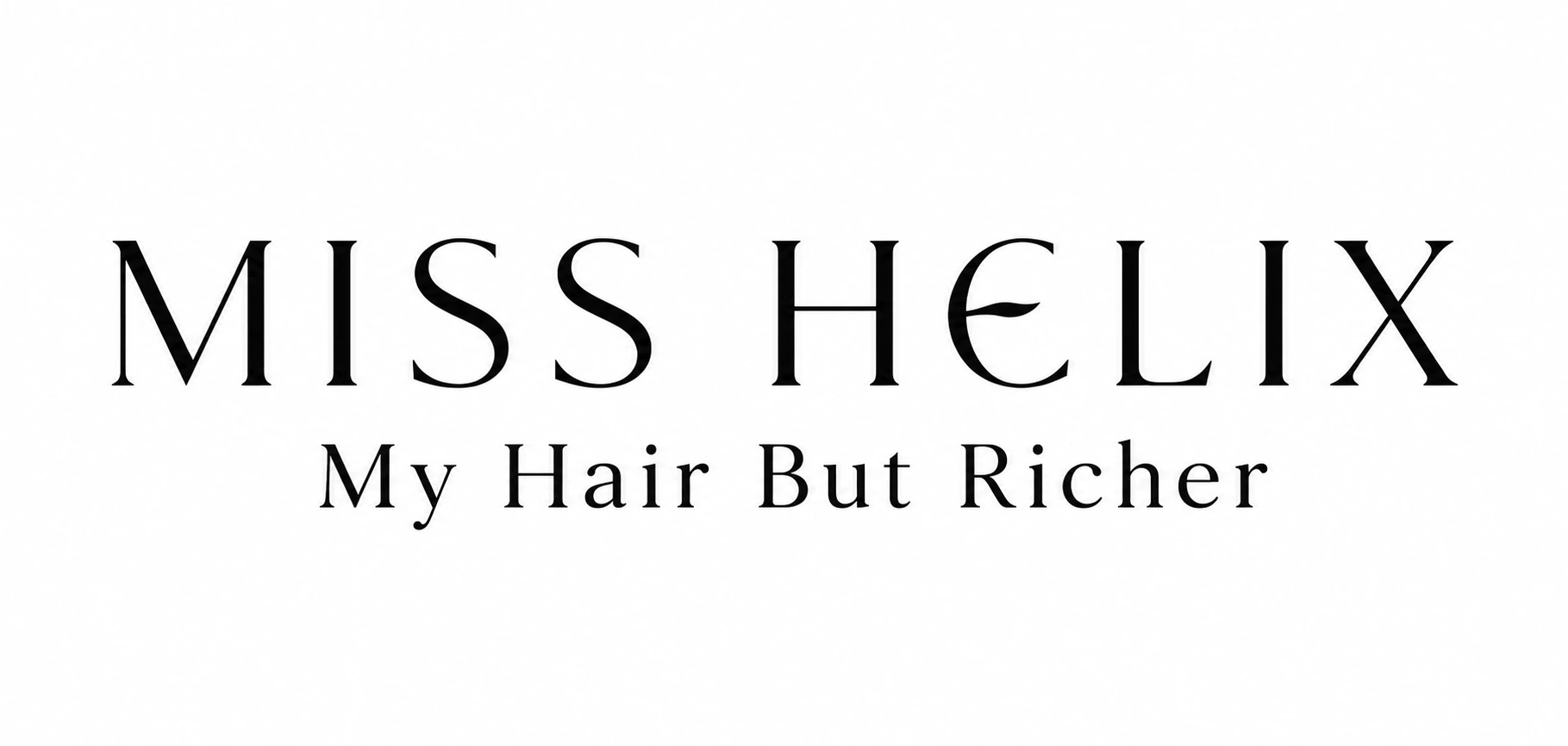 MISS HELIX — My Hair But Richer